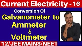 Current Electricity 16  Conversion Of Galvanometer to Ammeter amp Voltmeter JEE NEET [upl. by Atiuqehs]