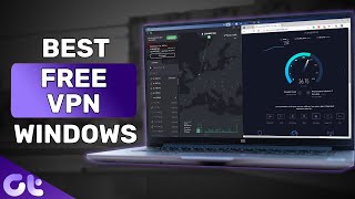 Top 5 FREE amp SECURE Windows 10 VPN Apps in 2020  Guiding Tech [upl. by Sublett]