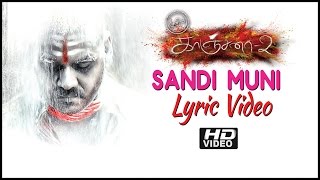 Kanchana 2  Muni 3  Sandi Muni Song Lyrics  HD  Raghava Lawrence  Taapsee  Haricharan [upl. by Notsreik]