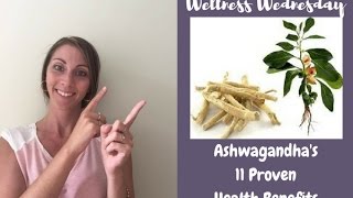 Ashwagandhas 11 Proven Health Benefits [upl. by Raouf]