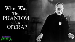 Who Was the Phantom of the Opera [upl. by Sybley]