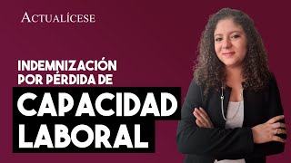 ¿Cómo se liquida la indemnización por pérdida de capacidad laboral [upl. by Yolanthe]