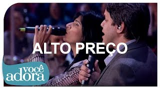 Asaph Borba  Alto Preço part Fernanda Brum DVD Rastros de Amor Vídeo Oficial [upl. by Tigdirb]