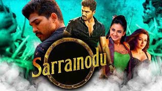 Sarrainodu Full Movie In Hindi Dubbed  Allu Arjun  Rakul Preet  Cathrine  Review amp Facts HD [upl. by Stoneham]