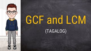 GCF and LCM  TAGALOG  MATH [upl. by Colinson]