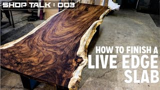 How To Finish A Live Edge Slab  Tips amp Tricks [upl. by Rimaa967]