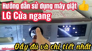 Hướng dẫn cách sử dụng máy giặt LG cửa ngang FV1409S2V Đầy Đùi và Chi Tiết Nhất  Tuấn Long Vlog [upl. by Malin]