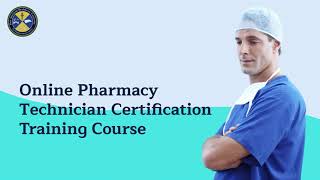 Online Pharmacy Technician Certification Training Course [upl. by Pembrook]