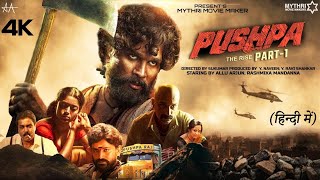 Pushpa Full Movie Hindi Dubbed HD Facts 4K  Allu Arjun  Rashmika Mandanna  Sukumar  Devi Prasad [upl. by Vada663]