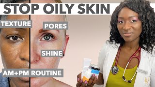 Stop OILY Skin  Best Ingredients amp Tips  Recommended AM  PM Routine  Control Shine Texture Pores [upl. by Peterson]