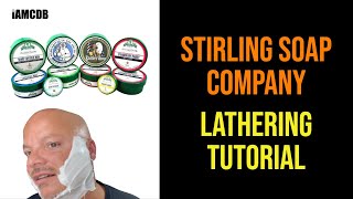 Easy Lathering Tutorial with Stirling Soap Company Soaps [upl. by Anytsyrk]