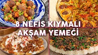 Kıymayı Buzluktan Çıkarttıracak 8 Nefis Kıymalı Akşam Yemeği Tarifi  Yemek Tarifleri [upl. by Ailed221]