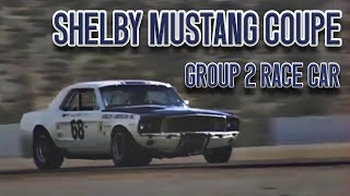 1967 Shelby Mustang Coupe Group 2 Race Car [upl. by Nosnorb]