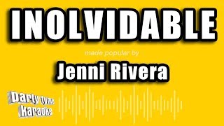 Jenni Rivera  Inolvidable Versión Karaoke [upl. by Fifi491]