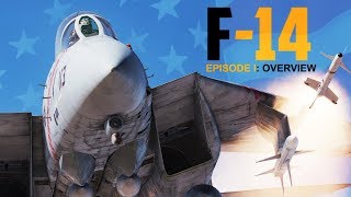 Heatblur DCS F14 Tomcat  Episode 1 Overview [upl. by Alaric747]