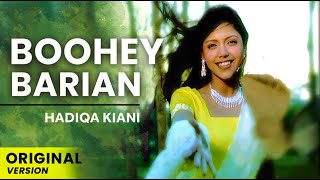 Hadiqa Kiani  Boohey Barian  Original Version  Official Video [upl. by Akeit758]