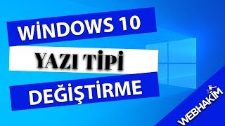 Yazı Tipi Değiştirme Windows 10 Kolay Yöntem [upl. by Benoite]