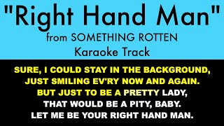 quotRight Hand Manquot from Something Rotten  Karaoke Track with Lyrics on Screen [upl. by Alim]