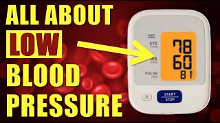 All About LOW BLOOD PRESSURE Hypotension Symptoms Causes Diagnosis Treatments [upl. by Ahsit]