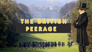 15  British Peerage System Explained [upl. by Nylrad26]