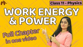 Work Energy and Power class 11 Physics  One Shot  CBSE NCERT JEE NEET [upl. by Eadie]