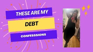 Debt ConfessionUpdate [upl. by Alius386]