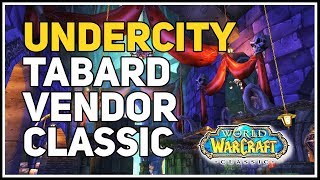 Undercity Tabard Vendor WoW Classic [upl. by Marala223]