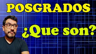 ¿Qué son los Posgrados ¿Maestría y Doctorado [upl. by Notreve]