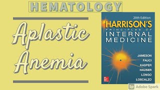 APLASTIC ANEMIA  Causes  Clinical Features  Diagnosis  Treatment  Harrison [upl. by Keithley485]