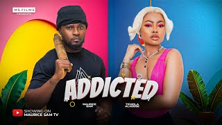 ADDICTED  MAURICE SAM TENIOLA ALADESE 2025 FULL NIGERIAN MOVIE [upl. by Ati]