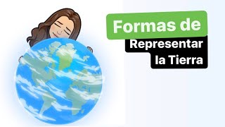 2 formas de representación de la Tierra [upl. by Rehctaht]