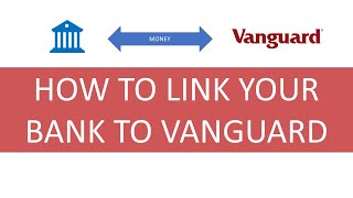 How to link your bank to Vanguard  StepbyStep Tutorial [upl. by Layney660]