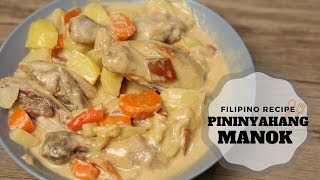 Pininyahang Manok  Chicken Recipe Filipino Food [upl. by Ulrikaumeko]