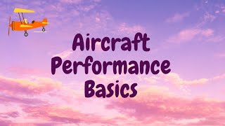 Performance Basics  For DGCA CPL amp ATPL Exams [upl. by Sully410]