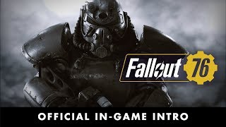 Fallout 76 – Official InGame Intro [upl. by Merline]