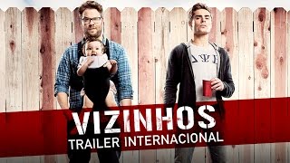 Vizinhos  Trailer Oficial RB Legendado [upl. by Rue549]