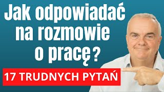 Rozmowa kwalifikacyjna  jak dobrze odpowiadać na rozmowie o pracę [upl. by Earal]