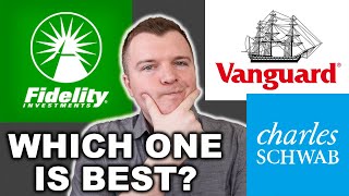 Schwab vs Fidelity vs Vanguard DETAILED REVIEW [upl. by Jarl11]