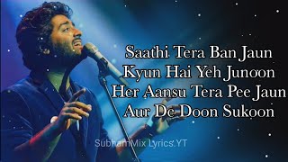 HAI DIL YE MERA SONG LYRICS  ARIJIT SINGH  Hate Story 2  Saathi Tera Ban Jaun SubhamMix Lyrics [upl. by Alodee]