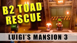 Luigis Mansion 3 rescue Toad from B2  Get Toad and the Poltergust part back from B2 [upl. by Galvan]