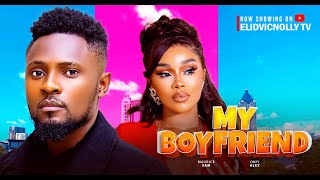 My Boyfriend  Maurce Sam Onyi Alex Latest Nollywood Movie 2025 [upl. by Daryle]