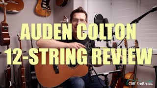 Auden Artist Colton Rosewood Cedar 12 String Review [upl. by Elysee]