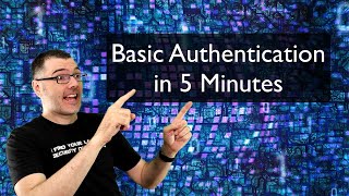 quotBasic Authenticationquot in Five Minutes [upl. by Reggis426]