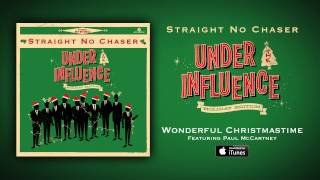 Straight No Chaser  Wonderful Christmastime feat Paul McCartney [upl. by Annaik]