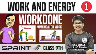 Work and Energy 01  Work done  Numerical on Work  Class 9  NCERT  Sprint [upl. by Lemrahs768]