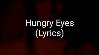 Eric Carmen  Hungry Eyes Lyrics [upl. by Carola]