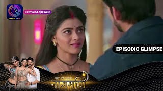 Ishq Ki Dastaan Naagmani  EP 193 Part 2  Episodic Glimpse  Dangal TV [upl. by West]