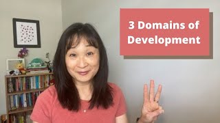 3 Domains of Child Development [upl. by Werby]