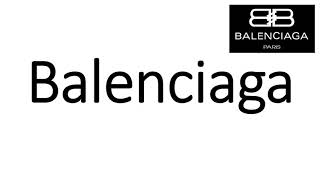 How to Pronounce Balenciaga CORRECTLY [upl. by Lehsar]