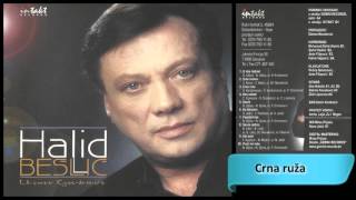 Halid Beslic  Crna ruza  Audio 2000 HD [upl. by Bartholomeo]